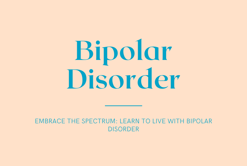 Bipolar Disorder