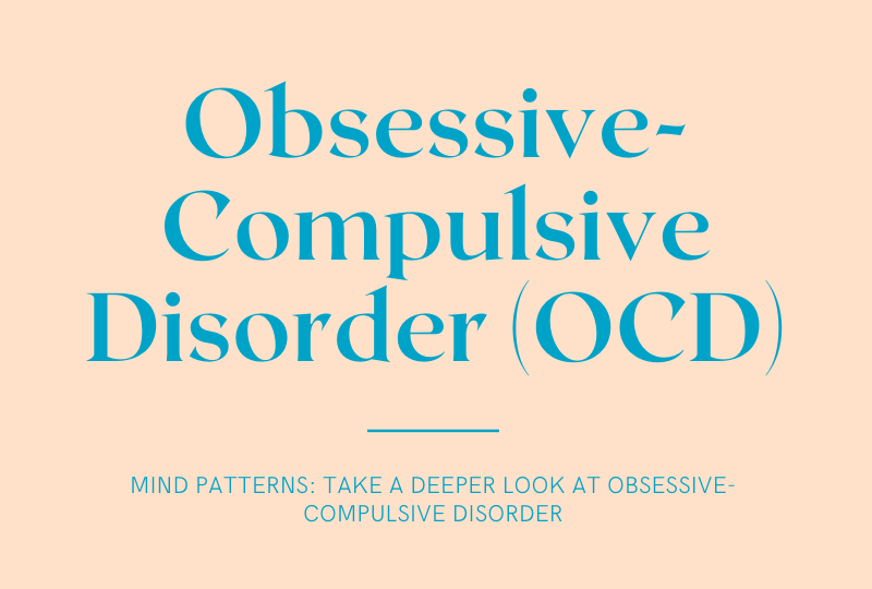 Obsessive-Compulsive Disorder (OCD)