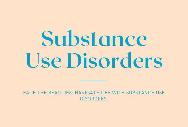 Substance Use Disorders